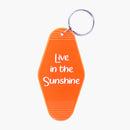 Advanced Primate Live in the Sunshine Retro Motel Key Tag--Front View